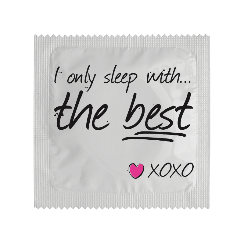 I Only Sleep With The Best