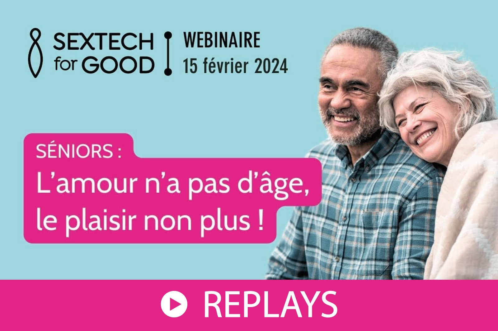 Séniors : l'amour n'a pas d'âge, le plaisir non plus !